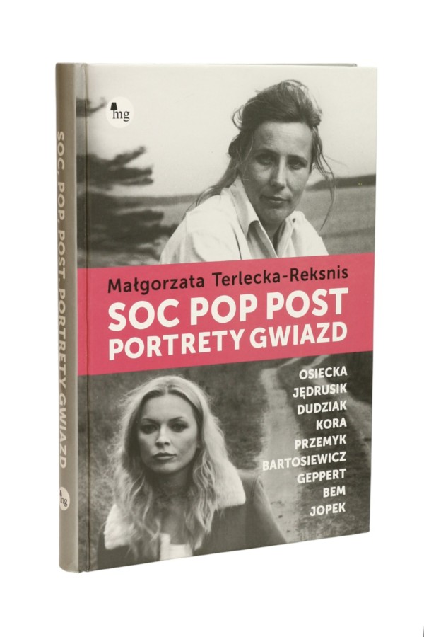 Soc, pop, post. Portrety gwiazd Terlecka-Reksnis