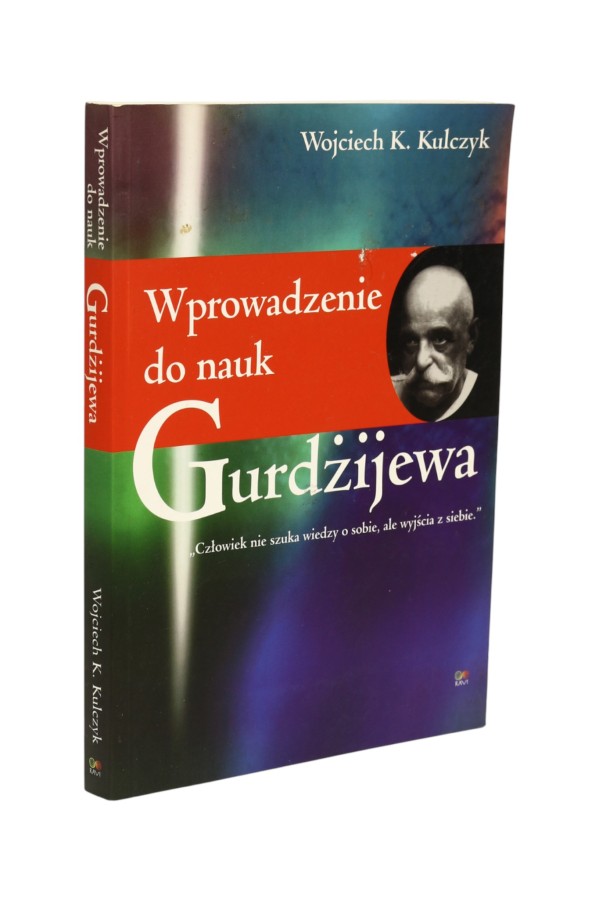 Wprowadzenie do nauk Gurdżijewa Kulczyk
