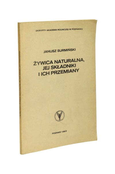 Żywica naturalna jej składniki i ich przemiany Surmiński