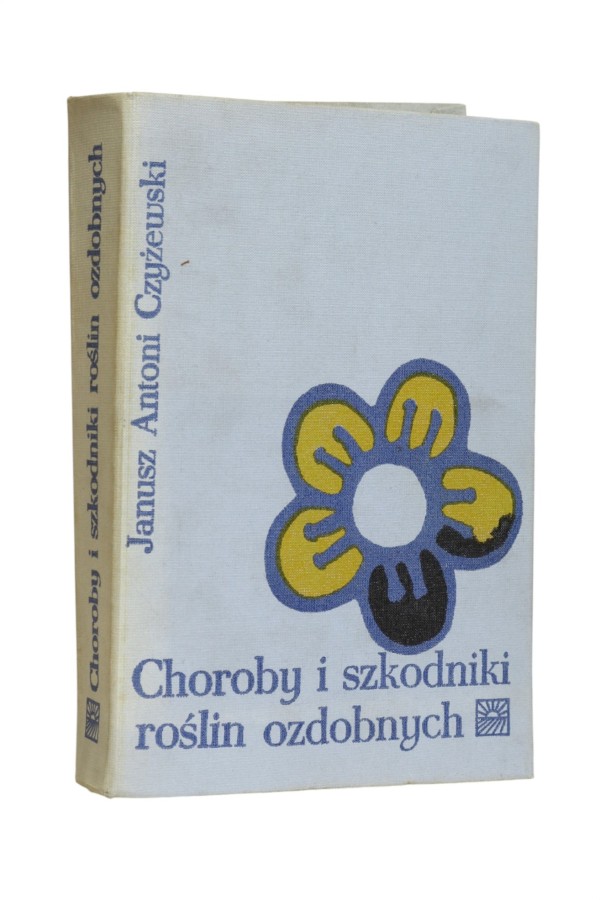 Choroby i szkodniki roślin ozdobnych Czyżewski