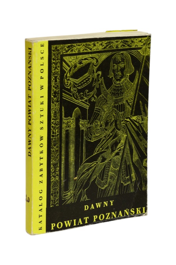 Dawny powiat poznański  katalog zabytków sztuki