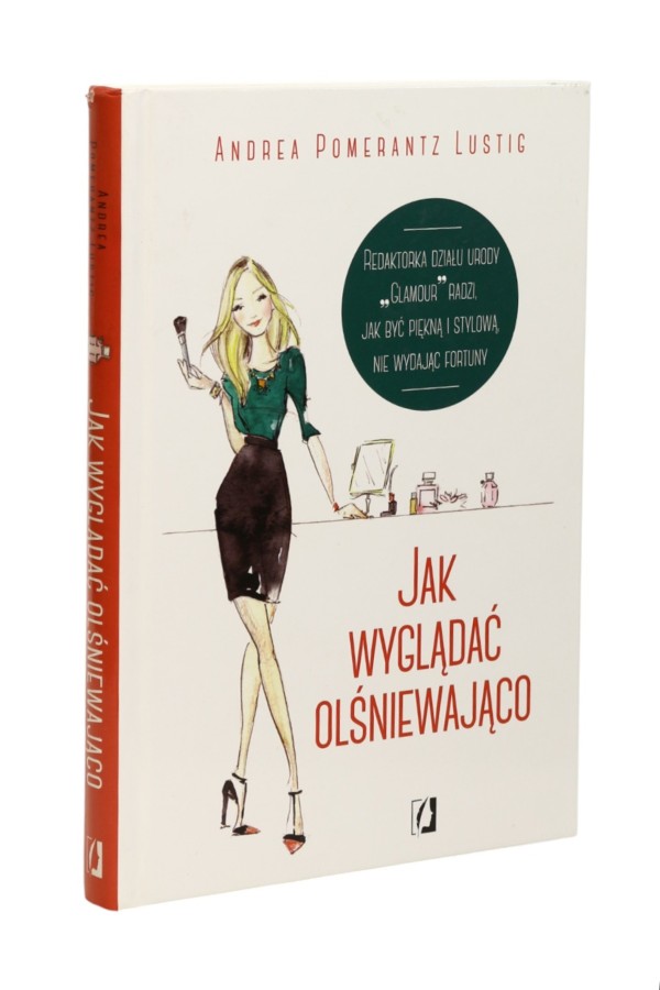 Jak wyglądać olśniewająco Lustig