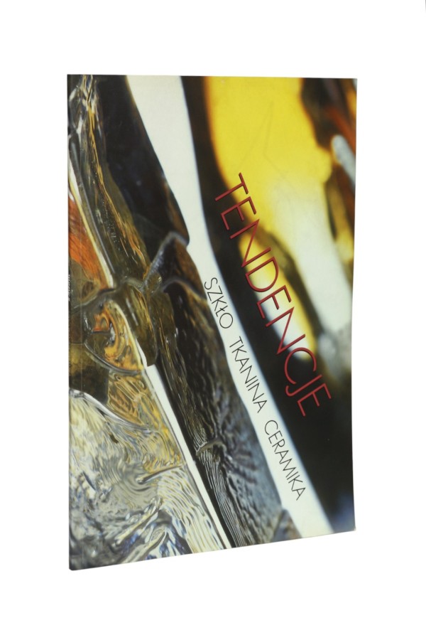 Tendencje Szkło Tkanina Ceramika