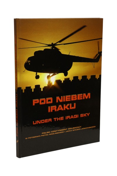 Pod niebem Iraku W fotografii Piotra Modlińskiego i Jacka Myczko-Jankowskiego