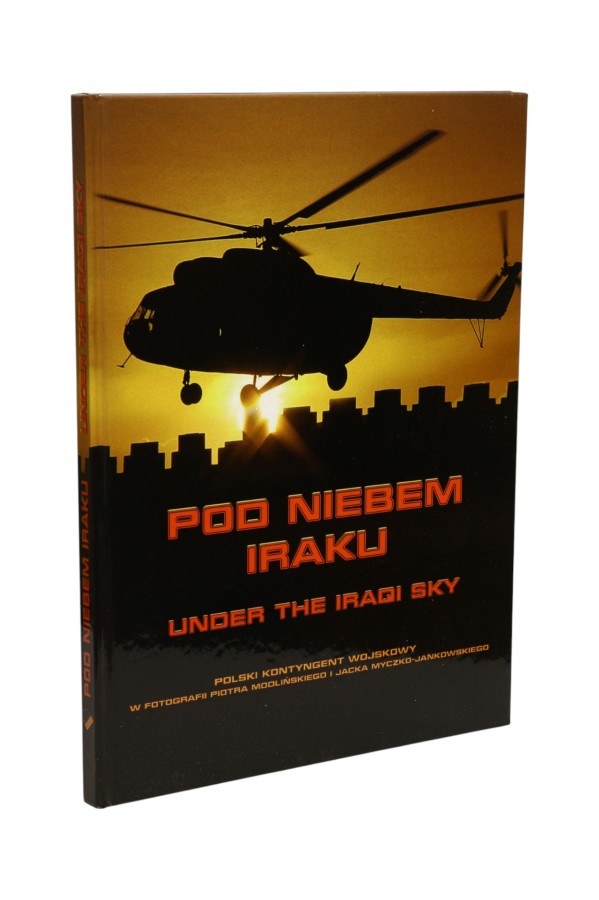 Pod niebem Iraku W fotografii Piotra Modlińskiego i Jacka Myczko-Jankowskiego