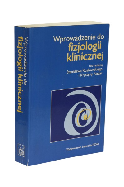 Wprowadzenie do fizjologii klinicznej Kozłowski