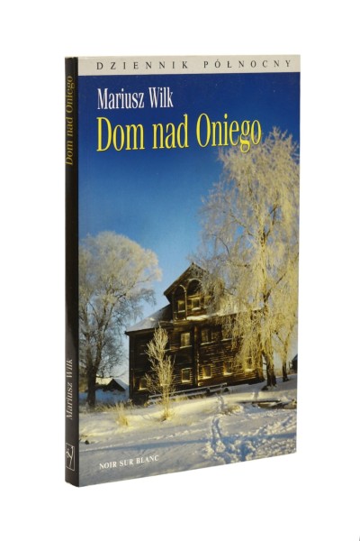 Dom nad Oniego Wilk