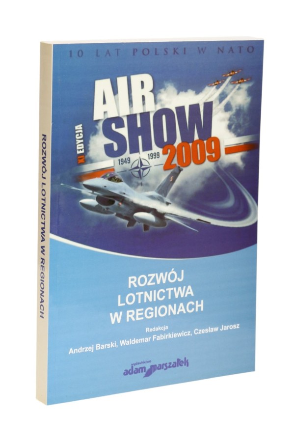 Air show 2009 Rozwój lotnictwa w regionach Barski
