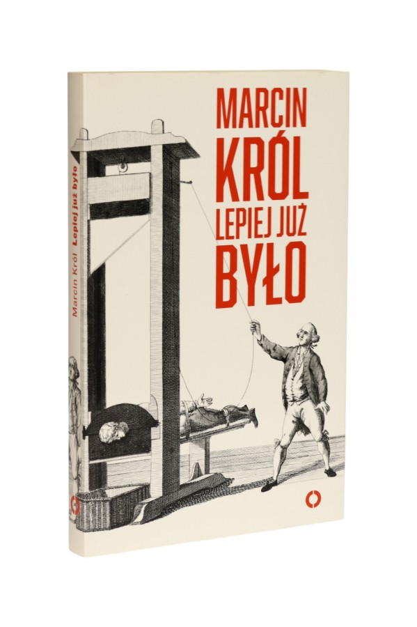 Lepiej już było Król