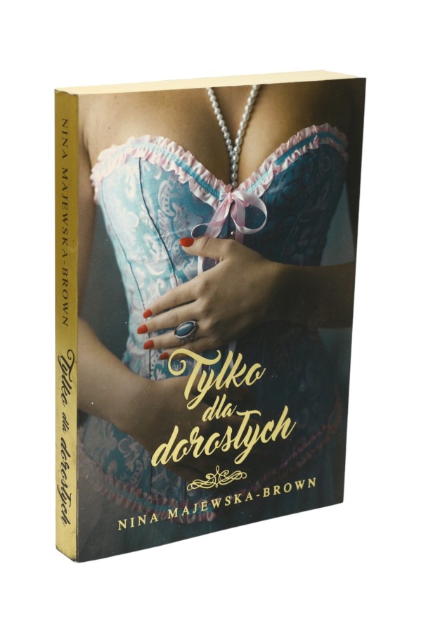 Tylko dla dorosłych Majewska-Brown