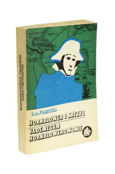 Hornblower i kryzys Vademecum Hornblowerowskie Forester