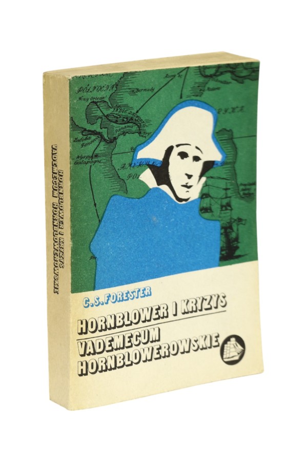 Hornblower i kryzys Vademecum Hornblowerowskie Forester