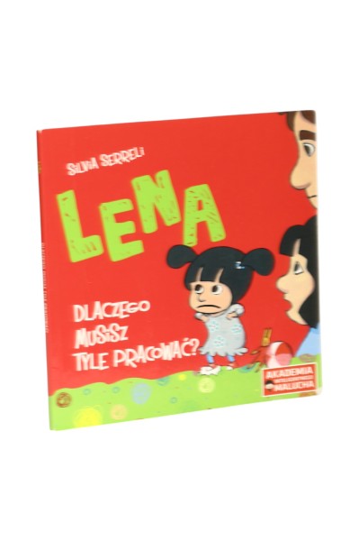 Lena Dlaczego musisz tyle pracować? Serreli
