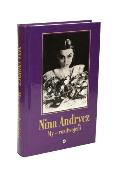 My - rozdwojeni Nina Andrycz