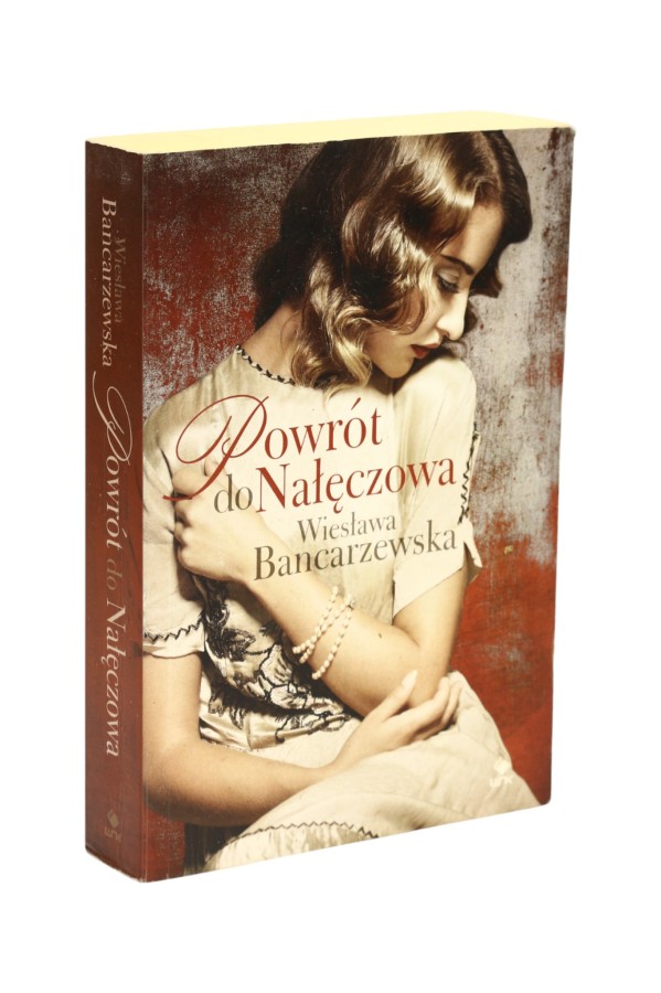 Powrót do Nałęczowa Bancarzewska