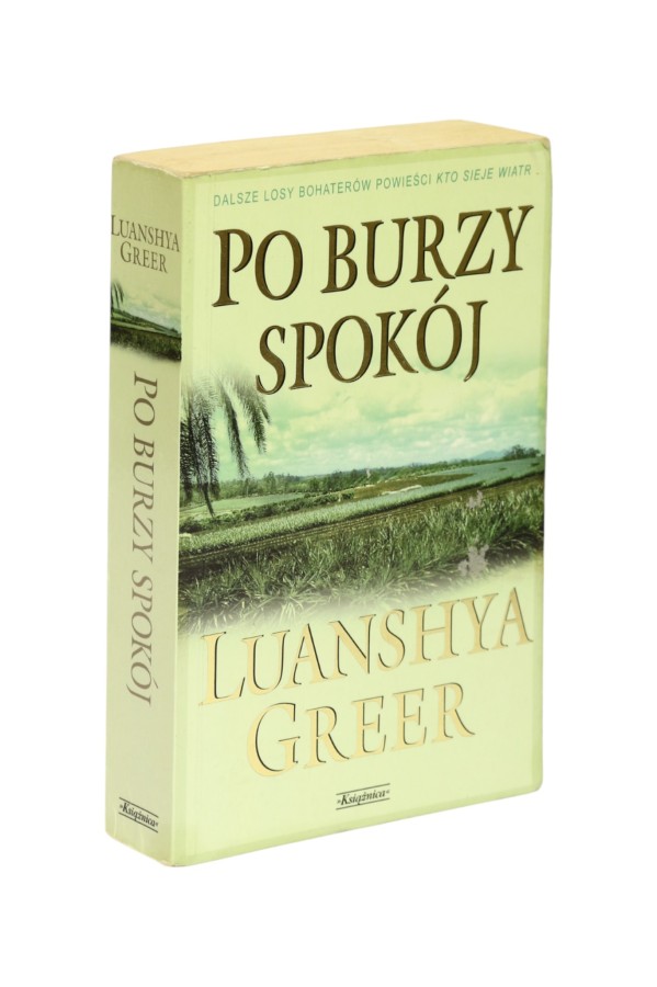 Po burzy spokój Greer