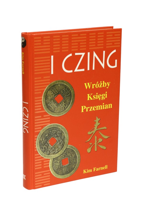 I Czing Wróżby Księgi Przemian Farnell