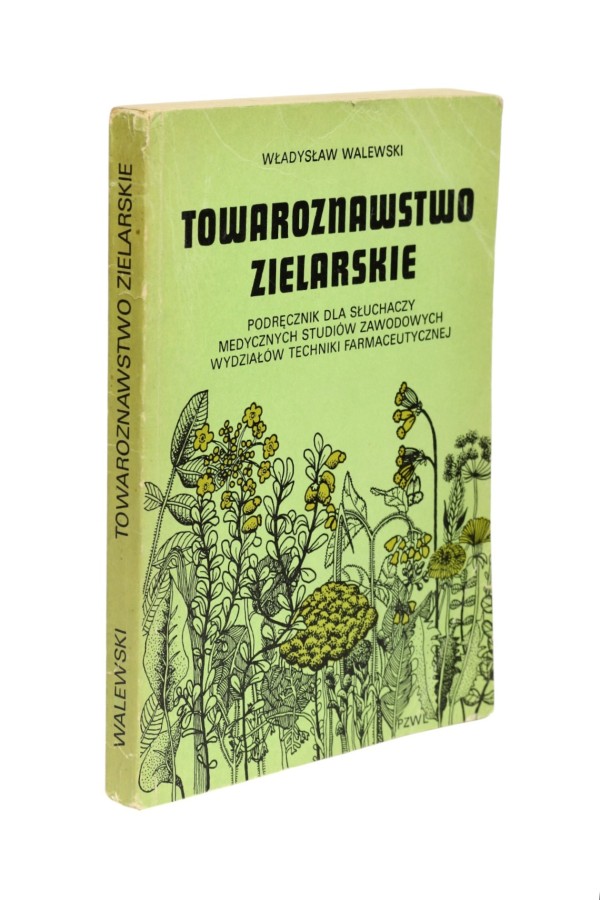 Towaroznawstwo zielarskie Walewski