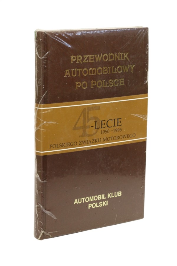 Przewodnik automobilowy po Polsce 45-lecie Polskiego Związku Motorowego