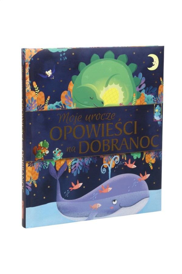 Moje urocze Opowieści na dobranoc