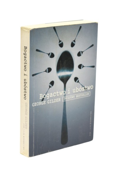 Bogactwo i ubóstwo Gilder