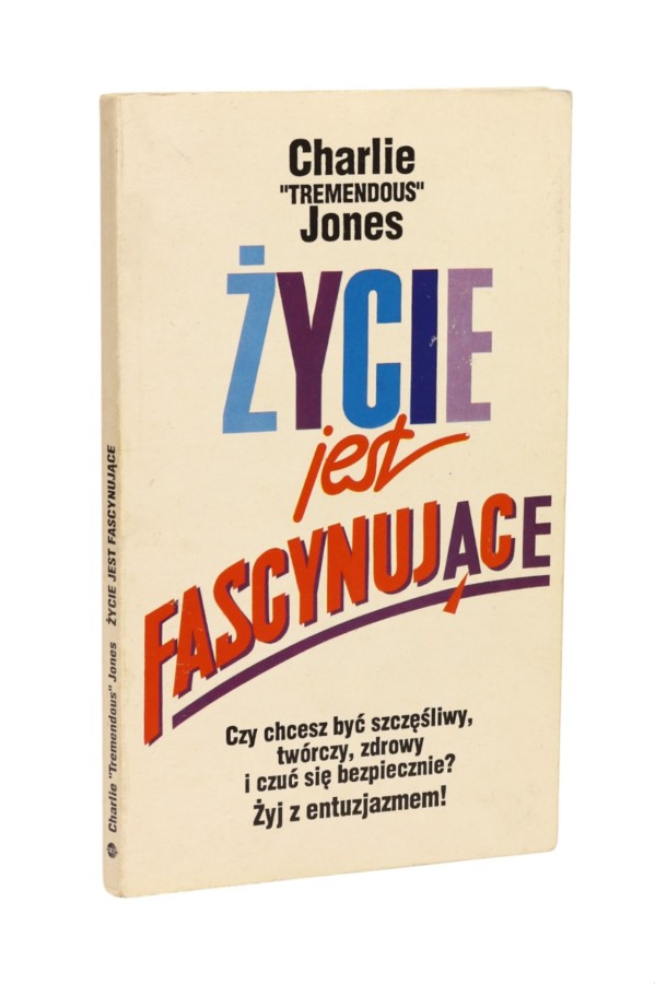 Życie jest fascynujące Jones