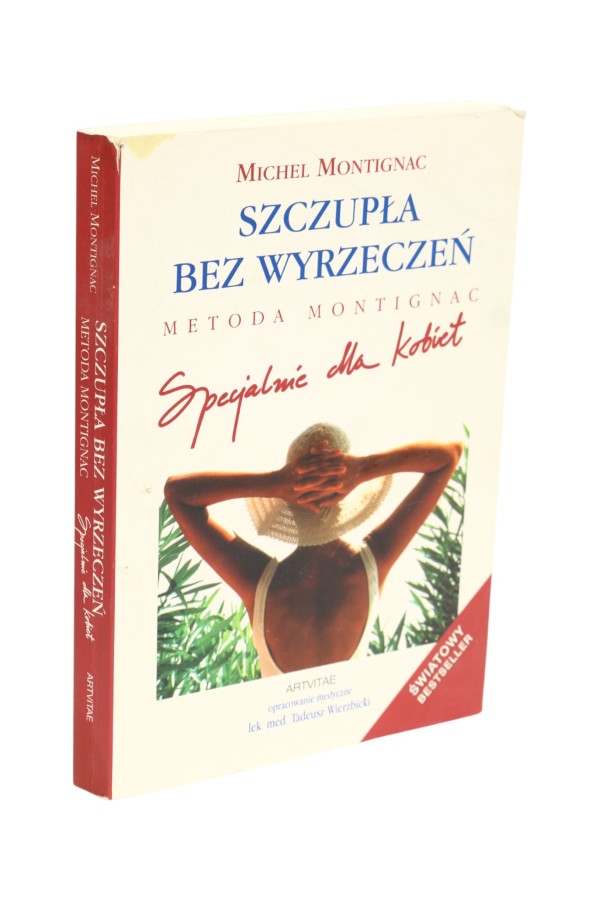 Szczupła bez wyrzeczeń Montignac