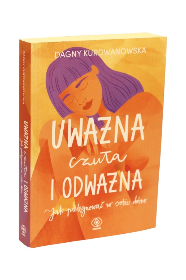 Uważna czuła i odważna Kurdwanowska