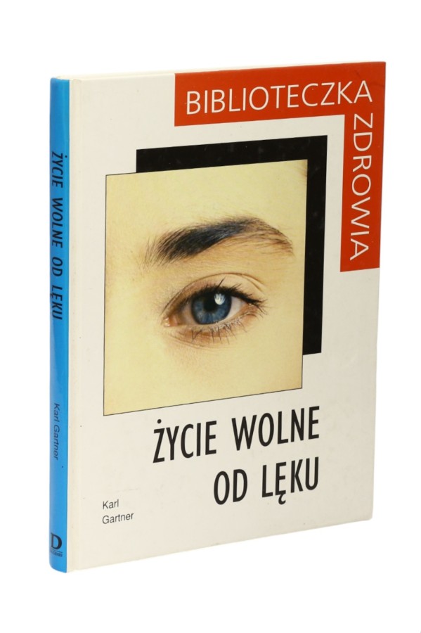 Życie wolne od lęku Gartner