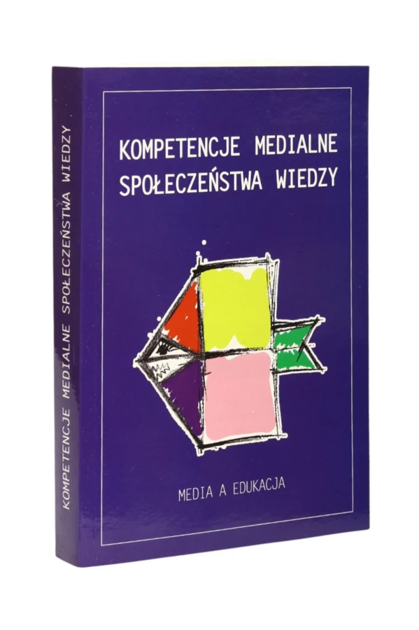 Kompetencje medialne społeczeństwa wiedzy