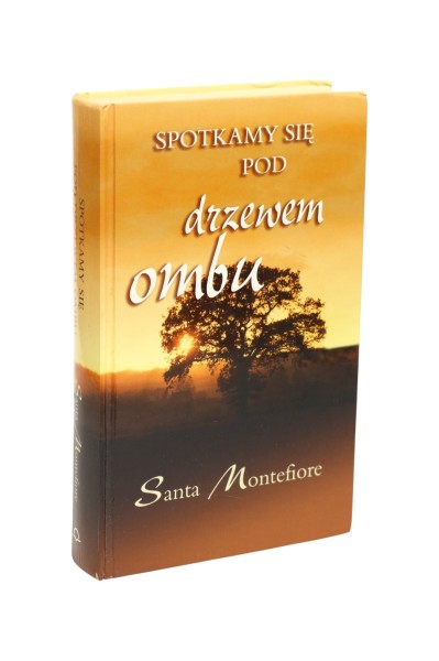 Spotkamy się pod drzewem ombu Montefiore