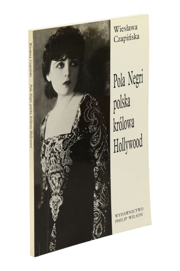 Pola Negri polska królowa Hollywood Czapińska