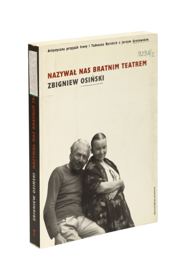 Nazwał nas bratnim teatrem Osiński