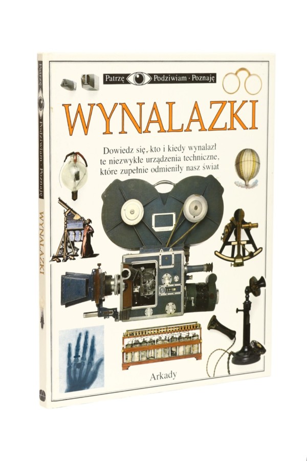 Patrzę Podziwiam Poznaję Wynalazki