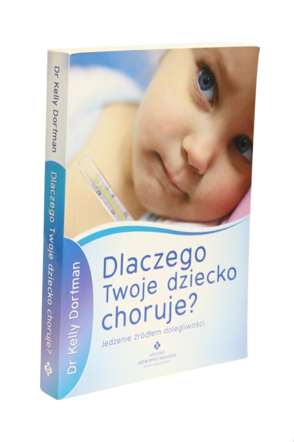 Dlaczego twoje dziecko choruje ? Dorfman