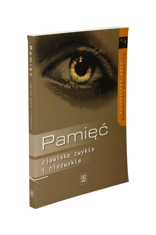 Pamięć zjawiska zwykłe i niezwykłe Czerniawska