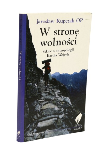 W stronę wolności Kupczak