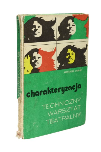 Charakteryzacja Techniczny warsztat teatralny Cieślak