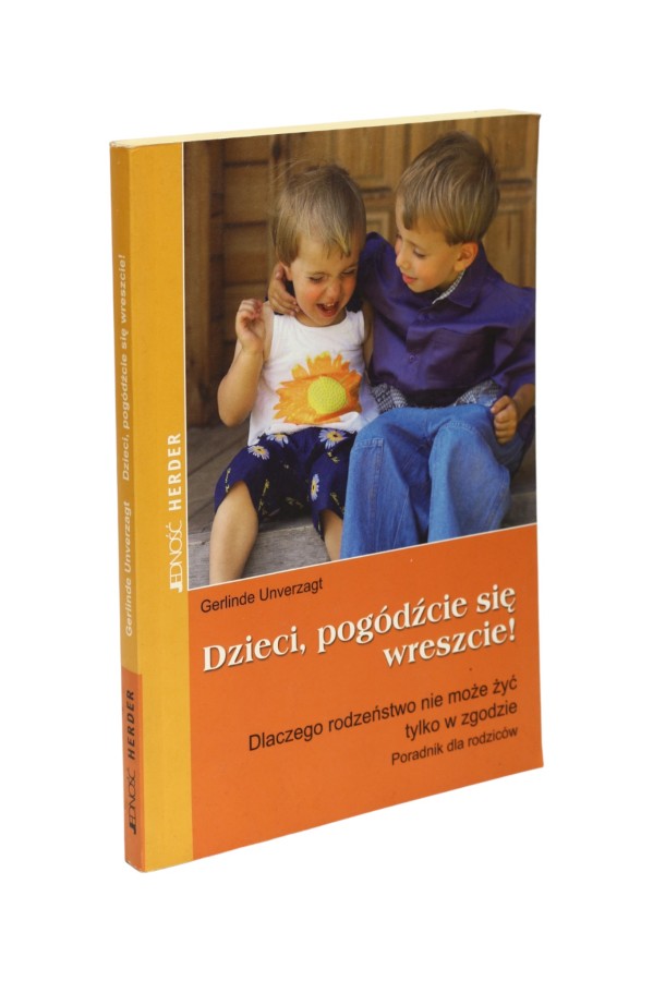 Dzieci pogódźcie się wreszcie Unverzagt