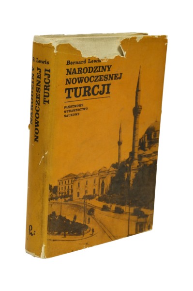 Narodziny nowoczesnej Turcji Lewis