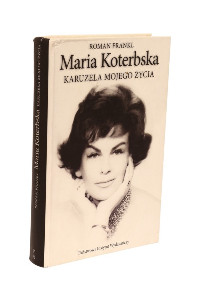 Maria Koterbska Karuzela Mojego życia Frankl