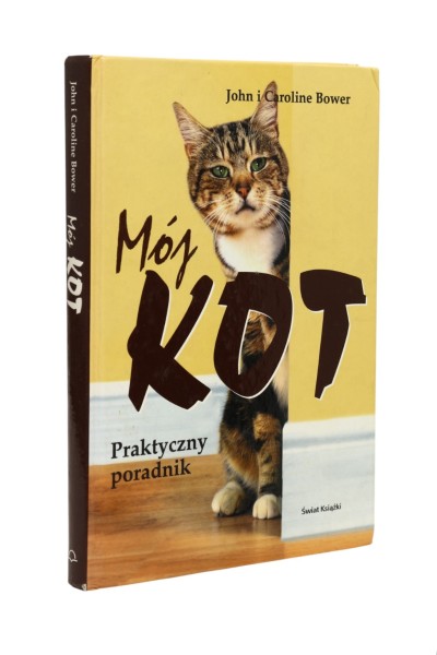 Mój kot Praktyczny przewodnik Bower