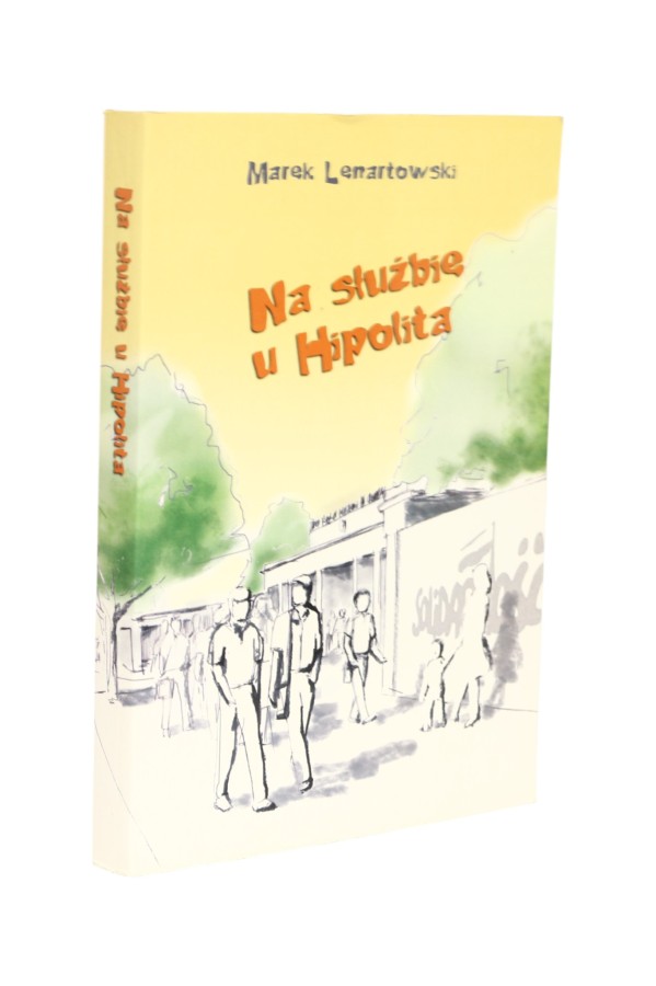 Na służbie u Hipolita Lenartowski