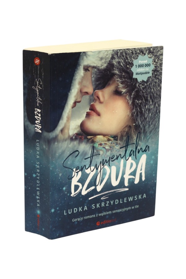 Sentymentalna bzdura Skrzydlewska