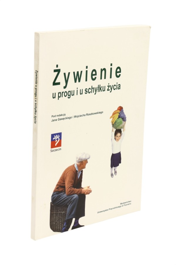 Żywienie u progu i u schyłku życia