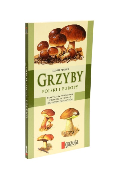Grzyby Polski i Europy Pegler