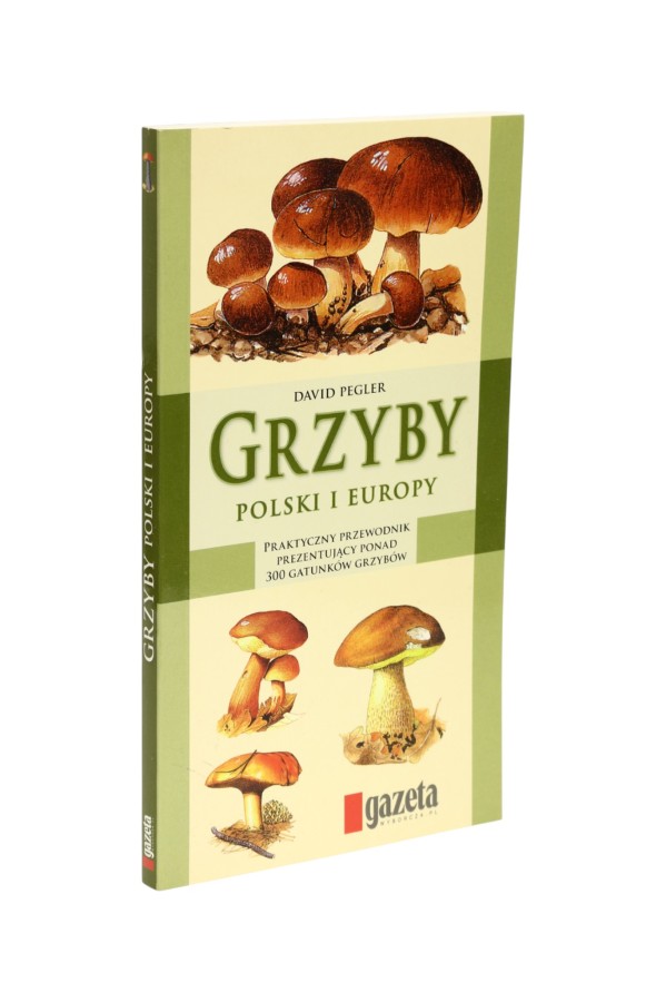Grzyby Polski i Europy Pegler