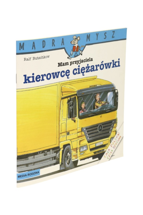 Mądra mysz Mam przyjaciela kierowcę ciężarówki Butschkow