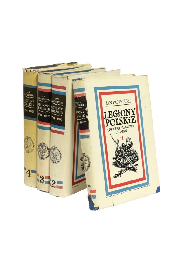 4x Pachoński Legiony Polskie Prawda i legenda 1794-1807 Tom 1,2,3,4