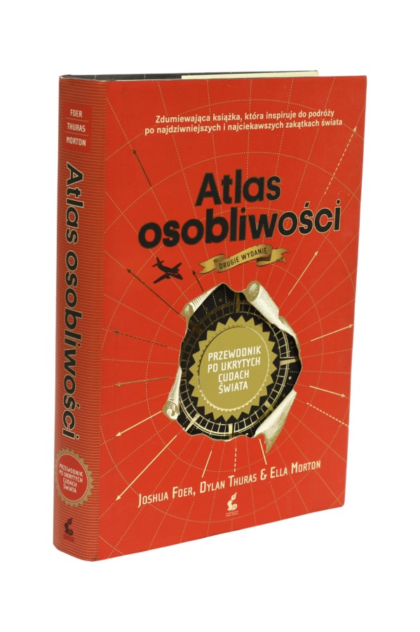 Atlas osobliwości Przewodnik po ukrytych cudach świata Foer